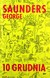 10 grudnia - George Saunders [KSIÄ„Å»KA] - George Saunders
