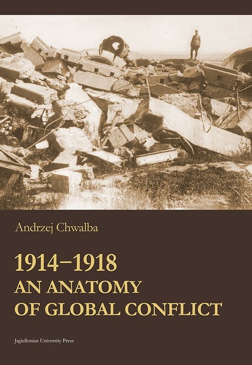 1914-1918 An Anatomy of Global Conflict - brak