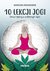 10 lekcji jogi jamy i nijamy w codziennym życiu - brak
